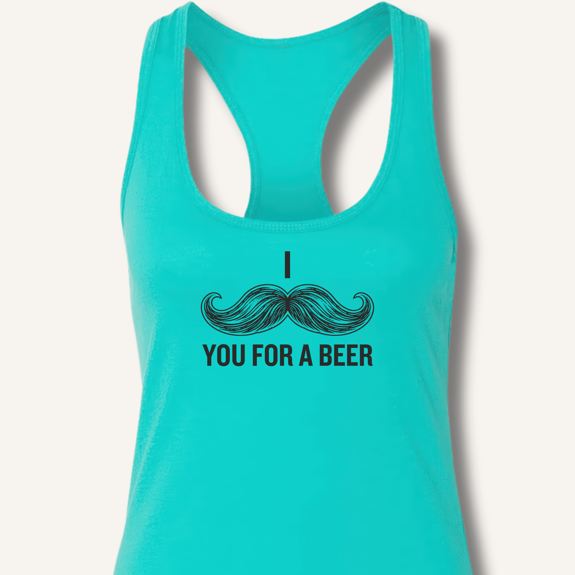 I Mustache You For A Beer Racerback Tank - Sip & Shirt
