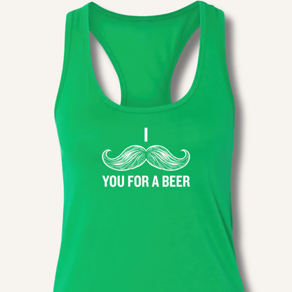 I Mustache You For A Beer Racerback Tank - Sip & Shirt