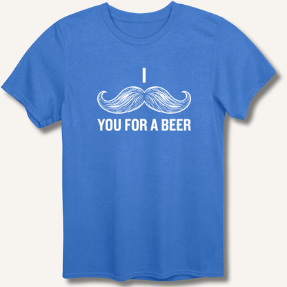 I Mustache You For A Beer T-Shirt - Sip & Shirt