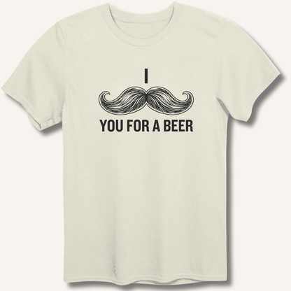 I Mustache You For A Beer T-Shirt - Sip & Shirt
