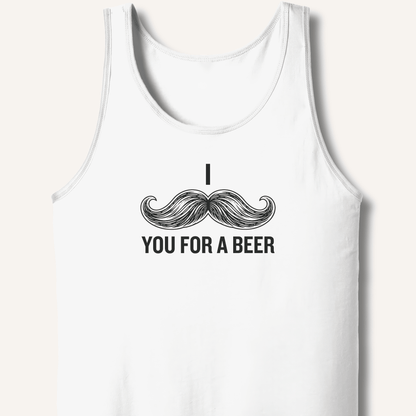 I Mustache You For A Beer Tank - Sip & Shirt