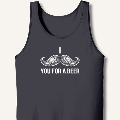I Mustache You For A Beer Tank - Sip & Shirt