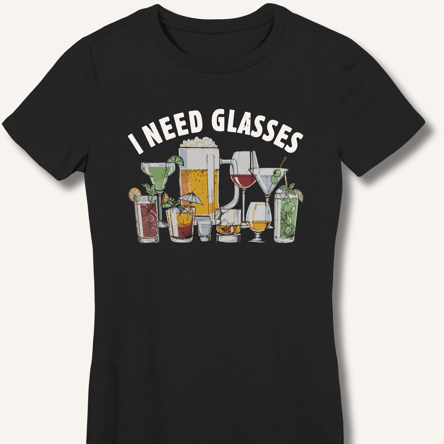 I Need Glasses Fitted T-Shirt - Sip & Shirt