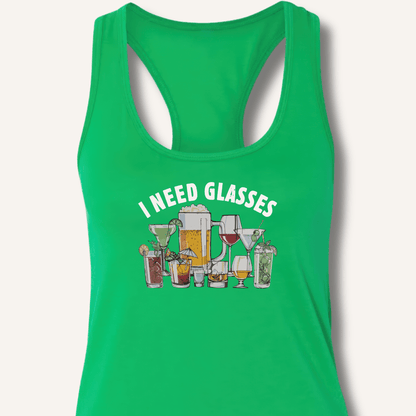 I Need Glasses Racerback Tank - Sip & Shirt