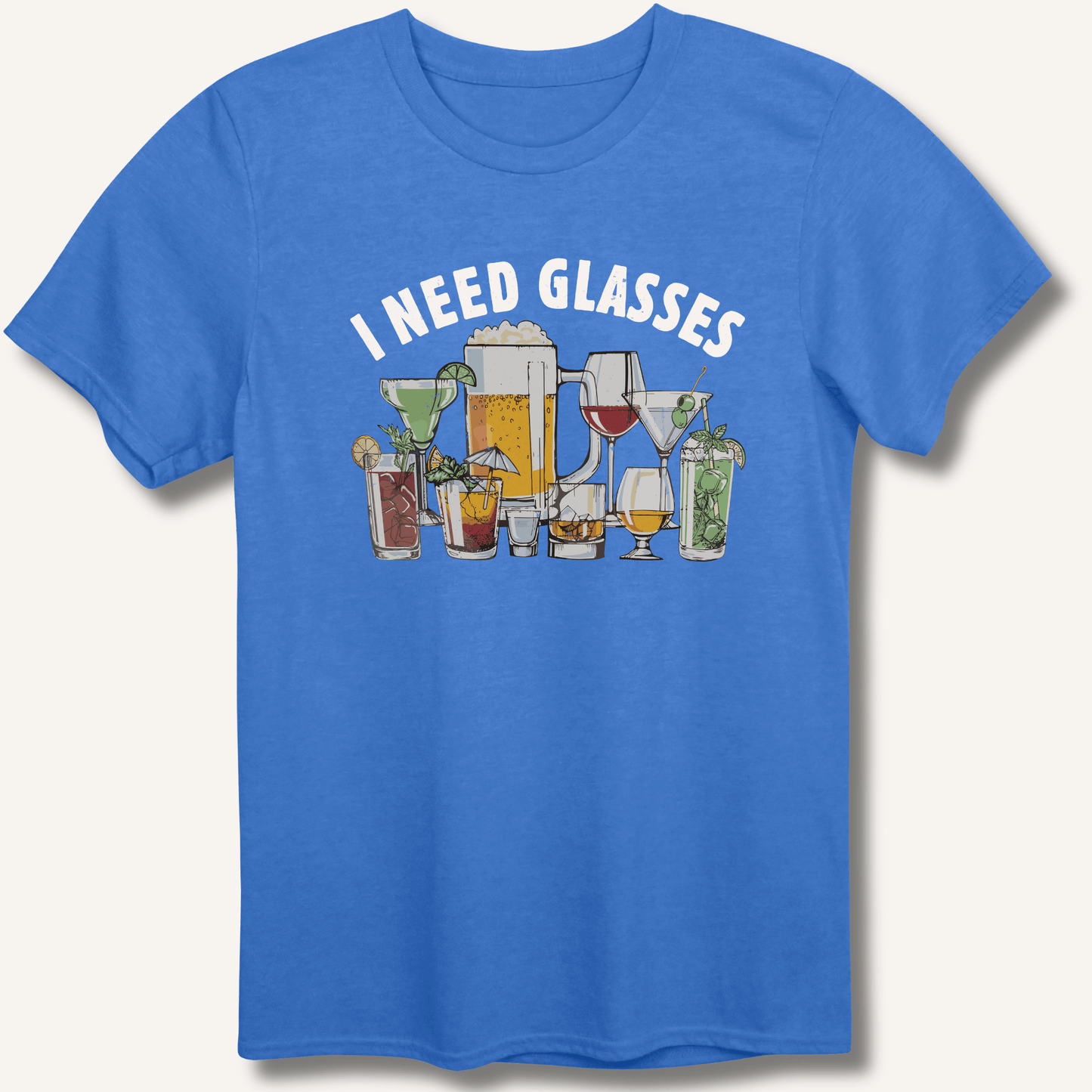 I Need Glasses T-Shirt - Sip & Shirt