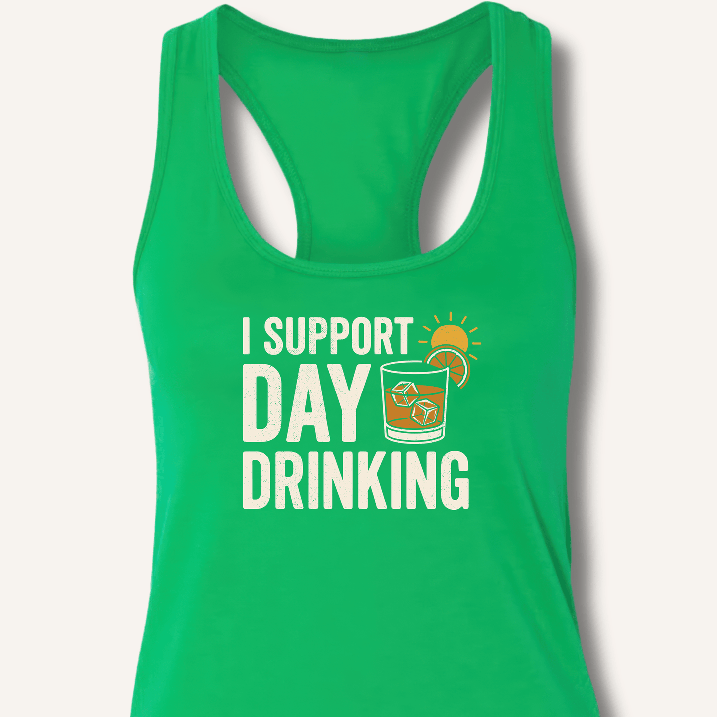 I Support Day Drinking Racerback Tank - Sip & Shirt