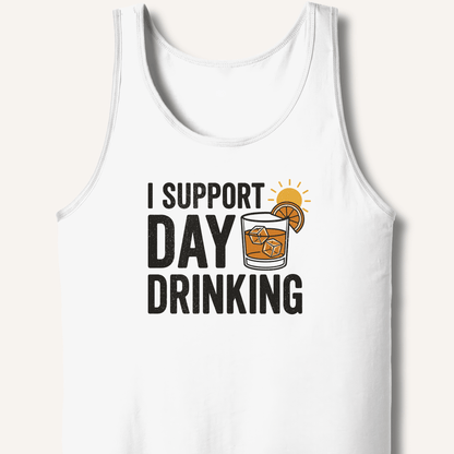 I Support Day Drinking Tank - Sip & Shirt