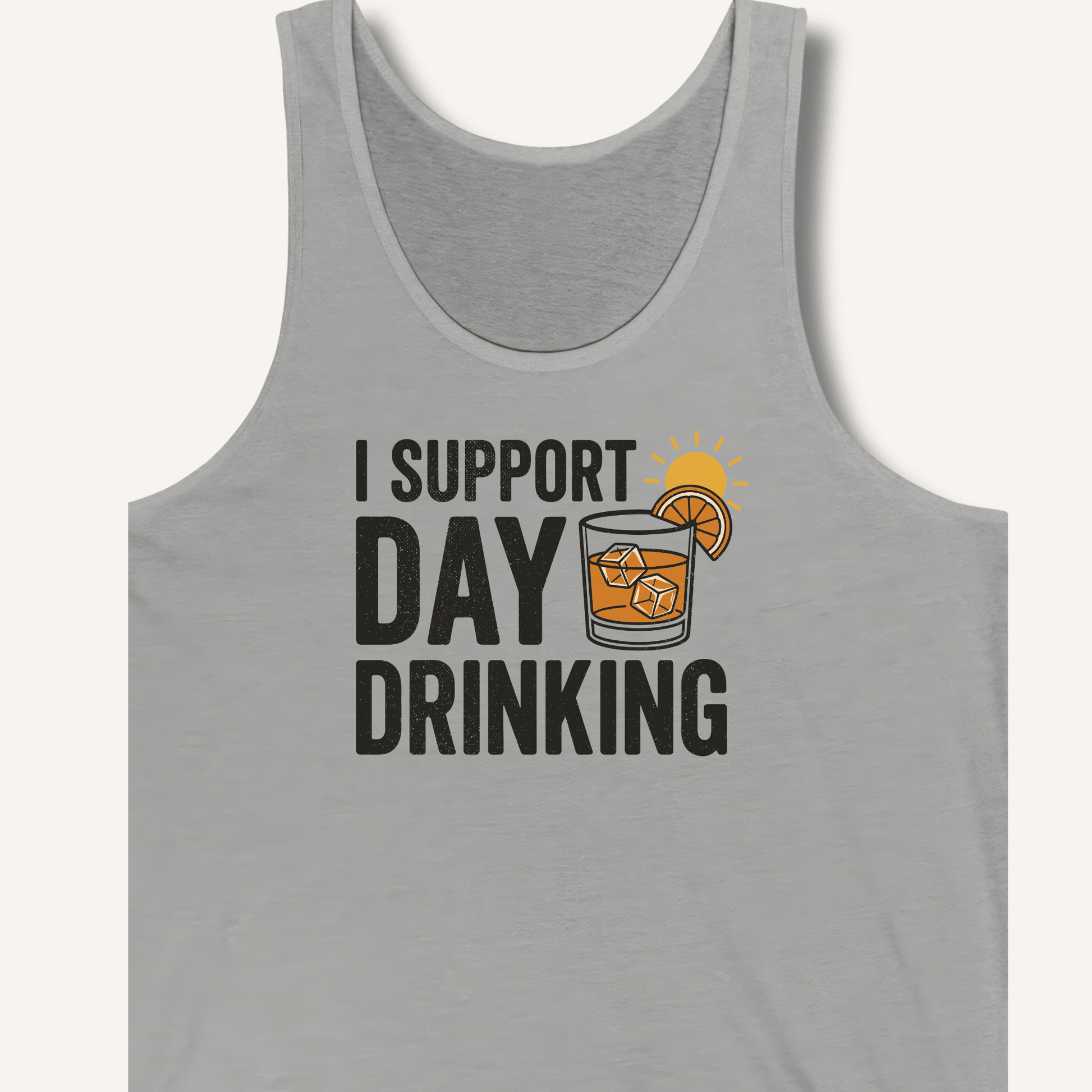 I Support Day Drinking Tank - Sip & Shirt