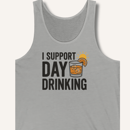 I Support Day Drinking Tank - Sip & Shirt