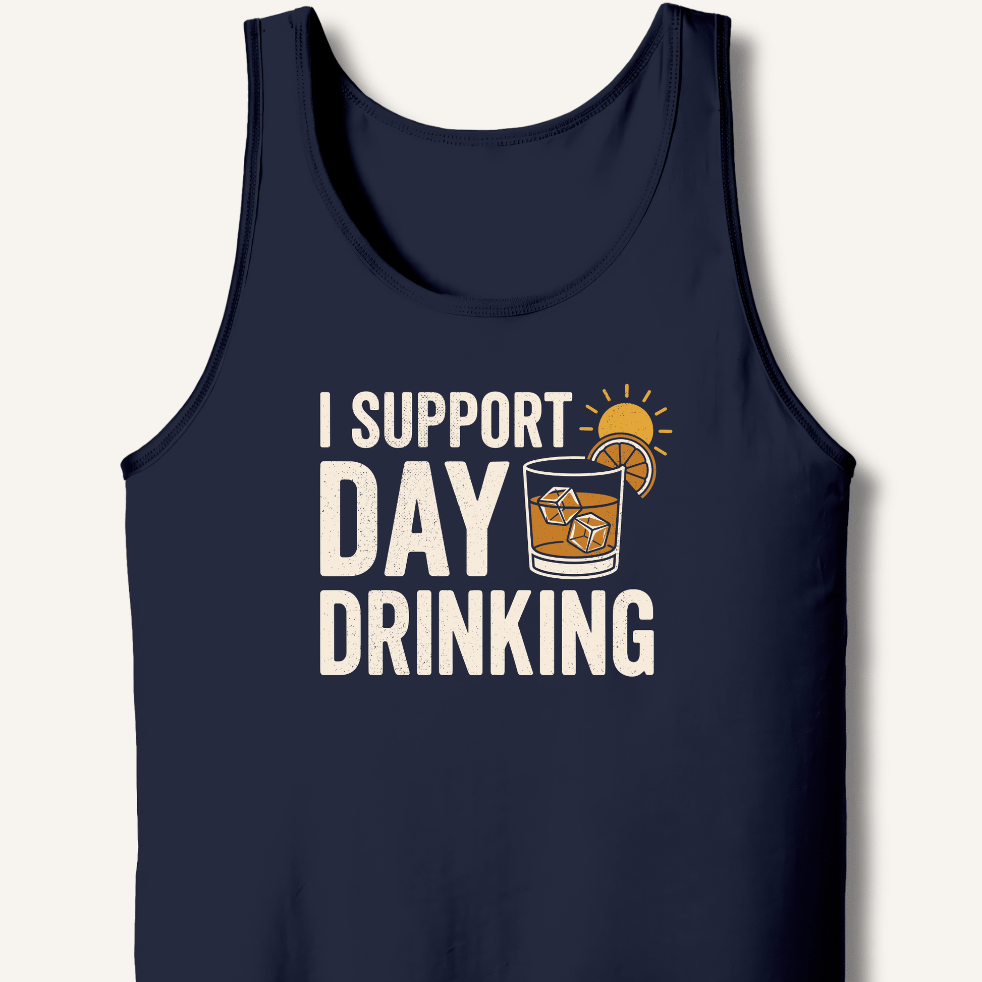 I Support Day Drinking Tank - Sip & Shirt