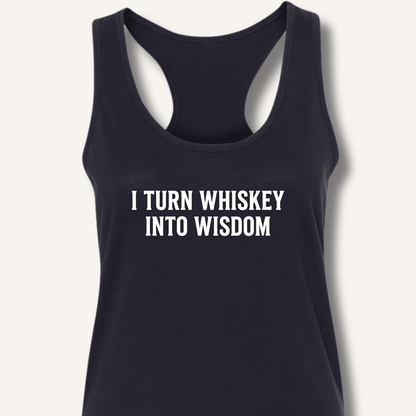 I Turn Whiskey Into Wisdom Racerback Tank - Sip & Shirt