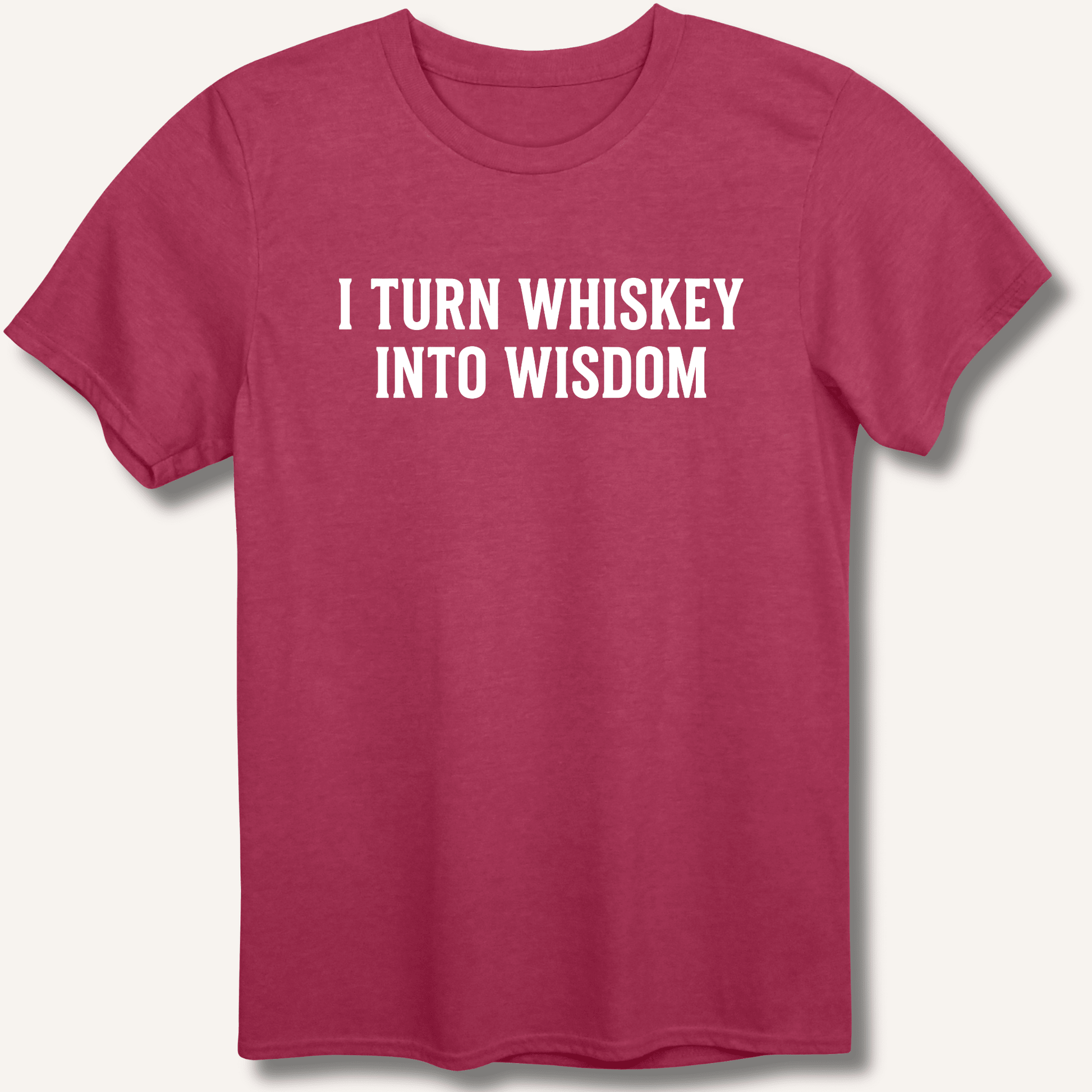 I Turn Whiskey Into Wisdom T-Shirt - Sip & Shirt