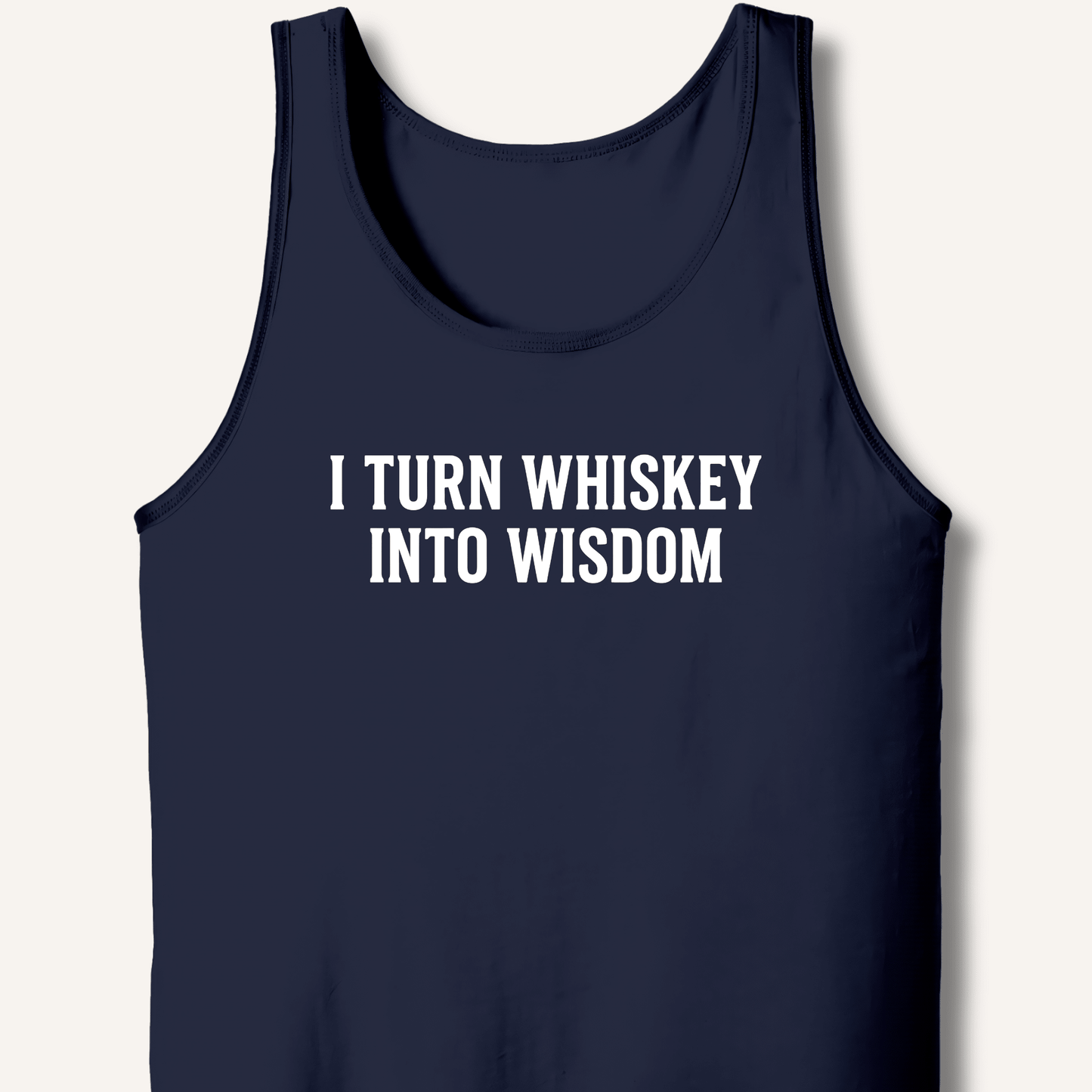 I Turn Whiskey Into Wisdom Tank - Sip & Shirt