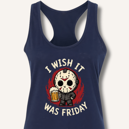 I Wish It Was Friday Racerback Tank - Sip & Shirt