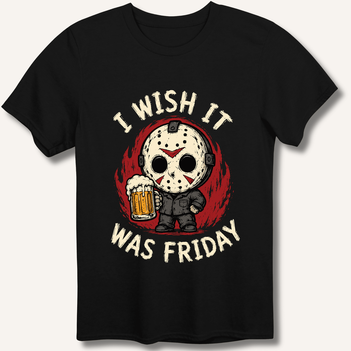 I Wish It Was Friday T-Shirt - Sip & Shirt