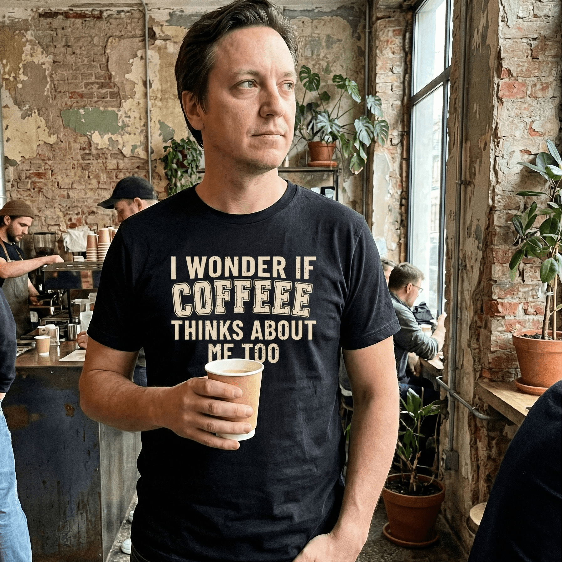 I Wonder If Coffee Thinks About Me Too T-Shirt - Sip & Shirt