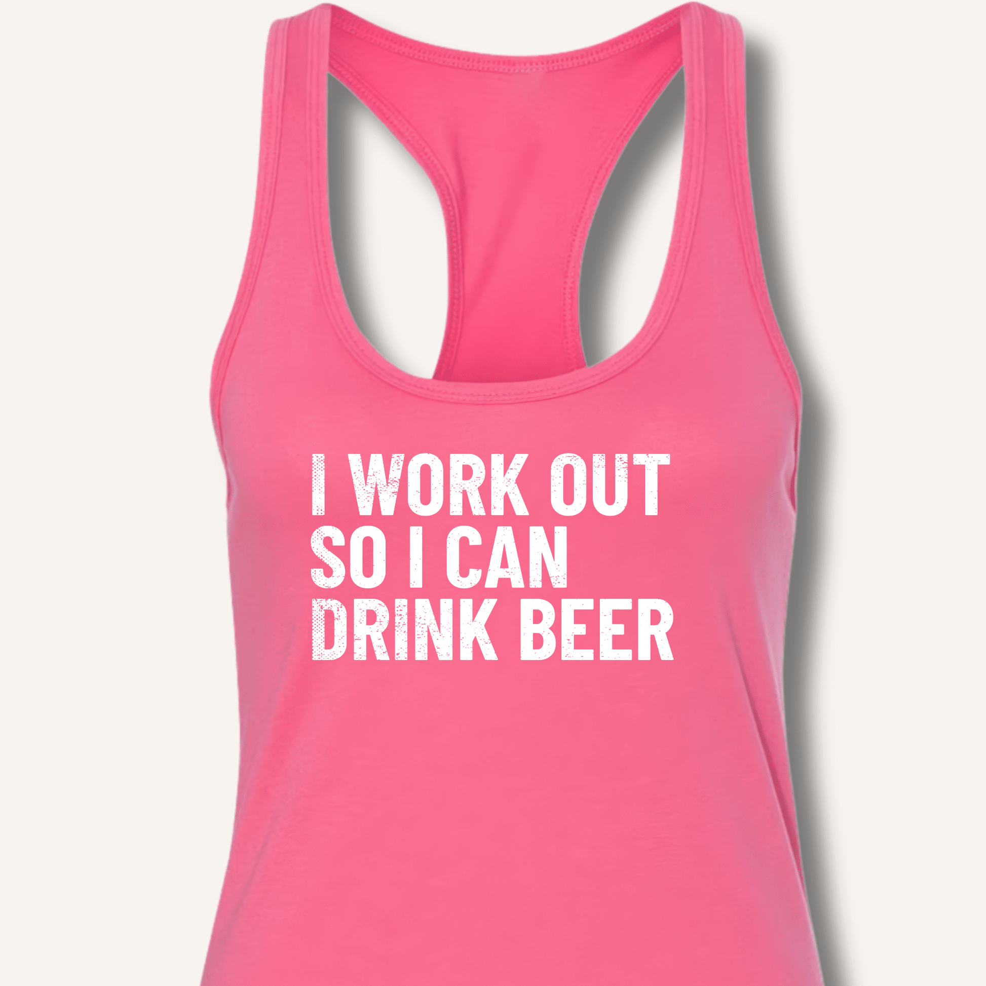 I Work Out So I Can Drink Beer Racerback Tank - Sip & Shirt
