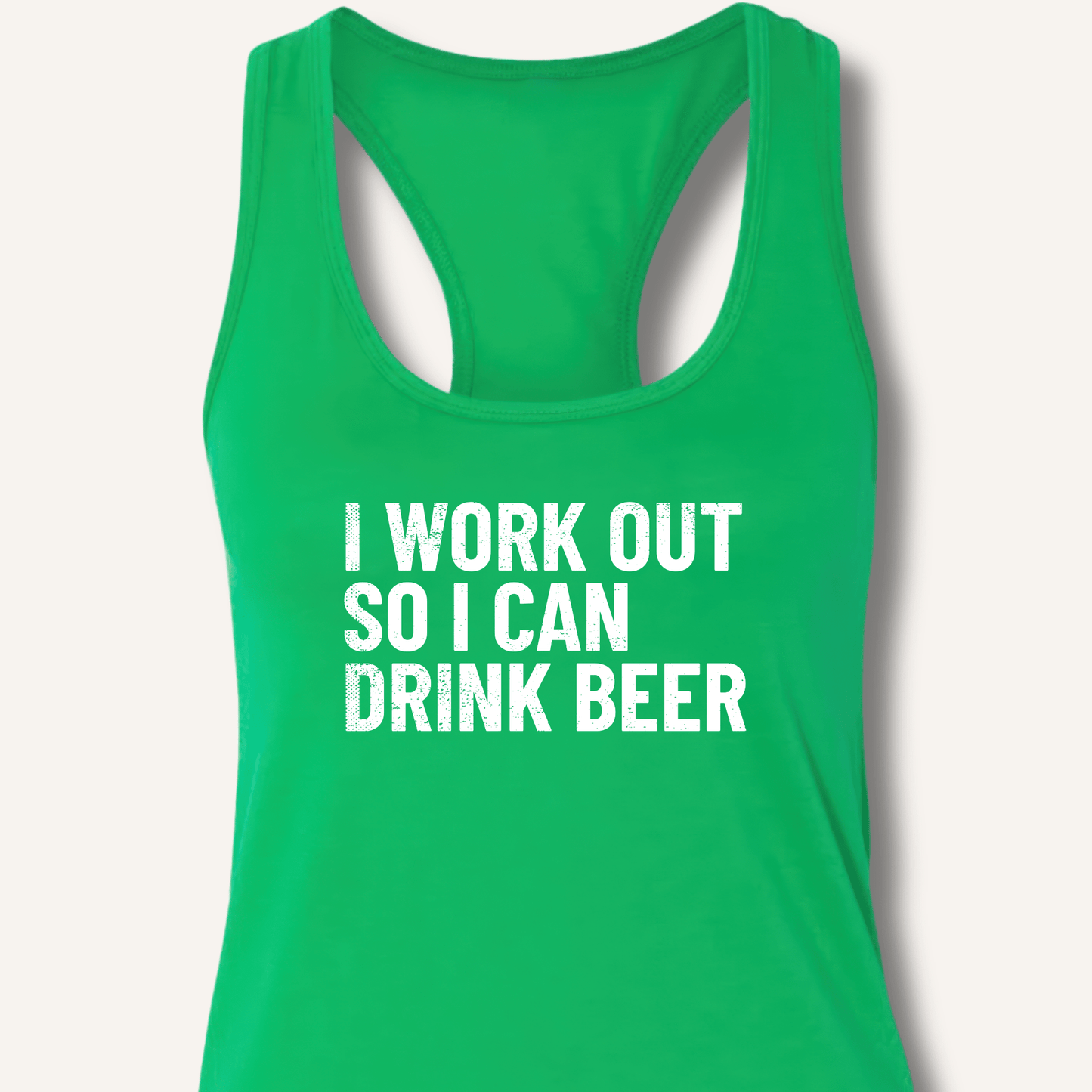 I Work Out So I Can Drink Beer Racerback Tank - Sip & Shirt