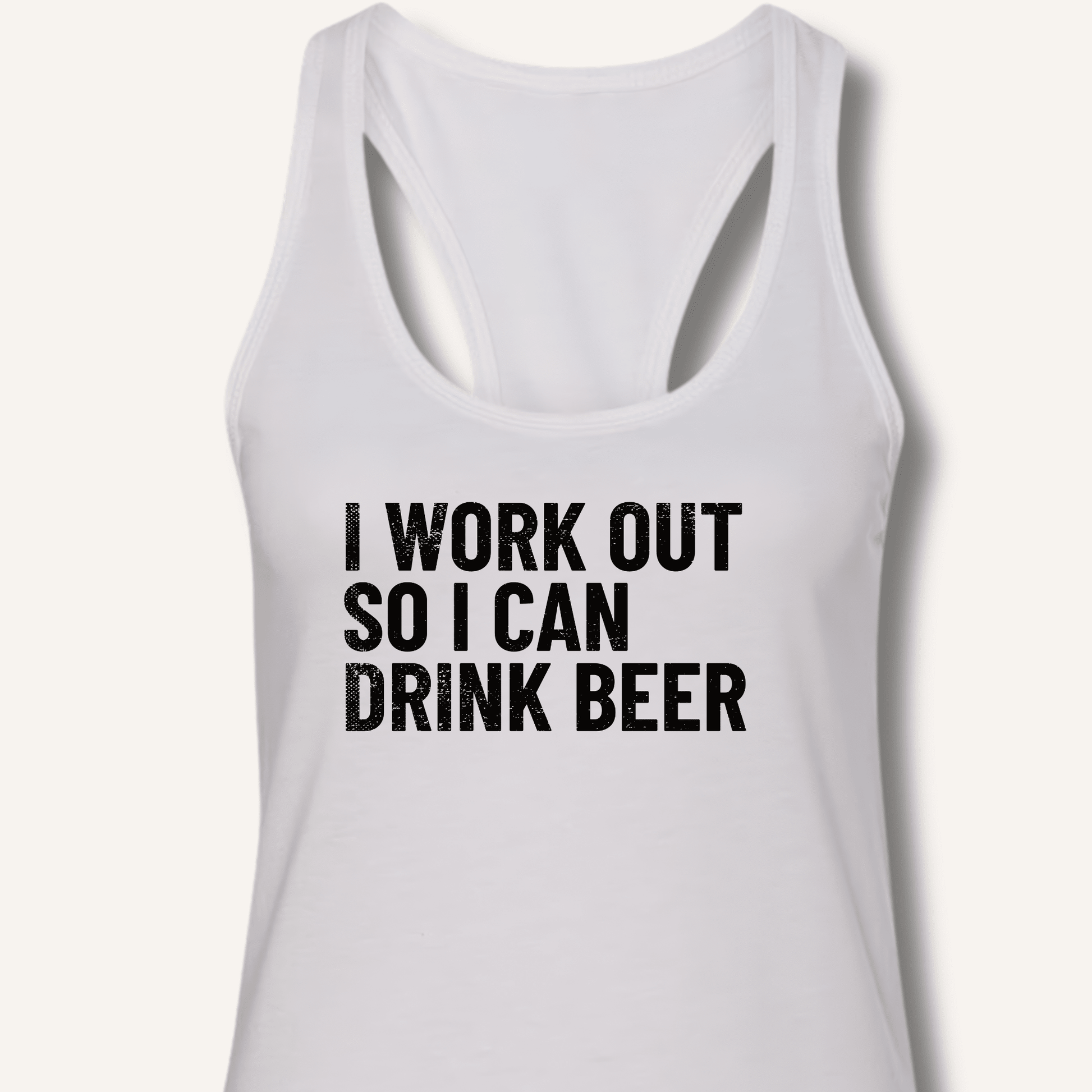 I Work Out So I Can Drink Beer Racerback Tank - Sip & Shirt