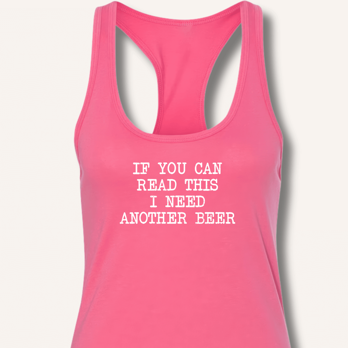 If You Can Read This Racerback Tank - Sip & Shirt