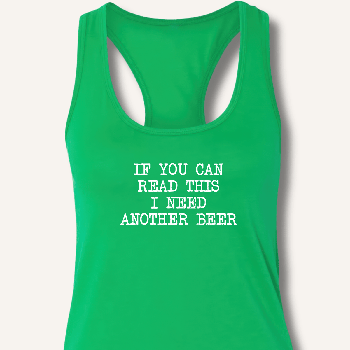 If You Can Read This Racerback Tank - Sip & Shirt