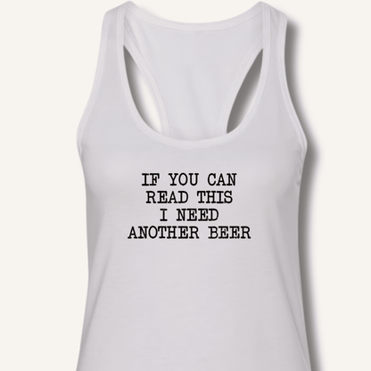 If You Can Read This Racerback Tank - Sip & Shirt