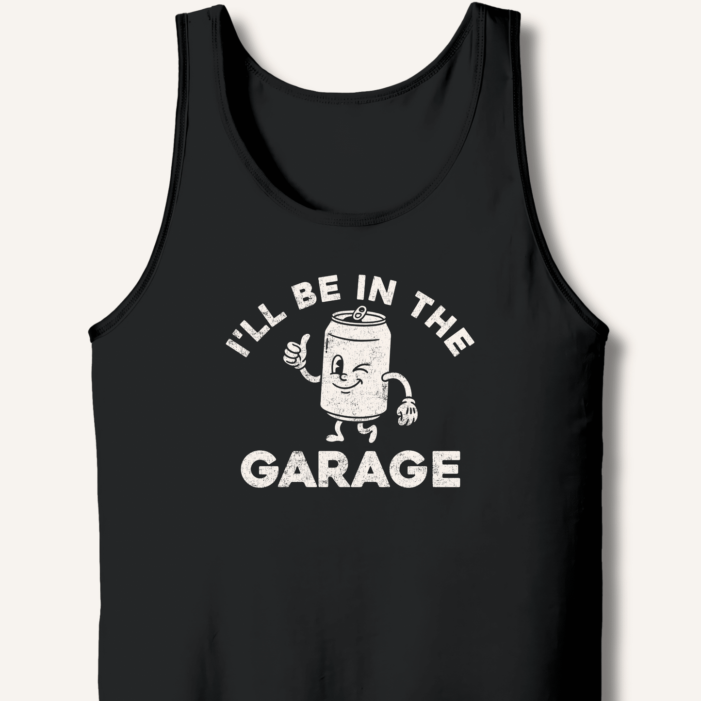 I'll Be in the Garage Tank - Sip & Shirt