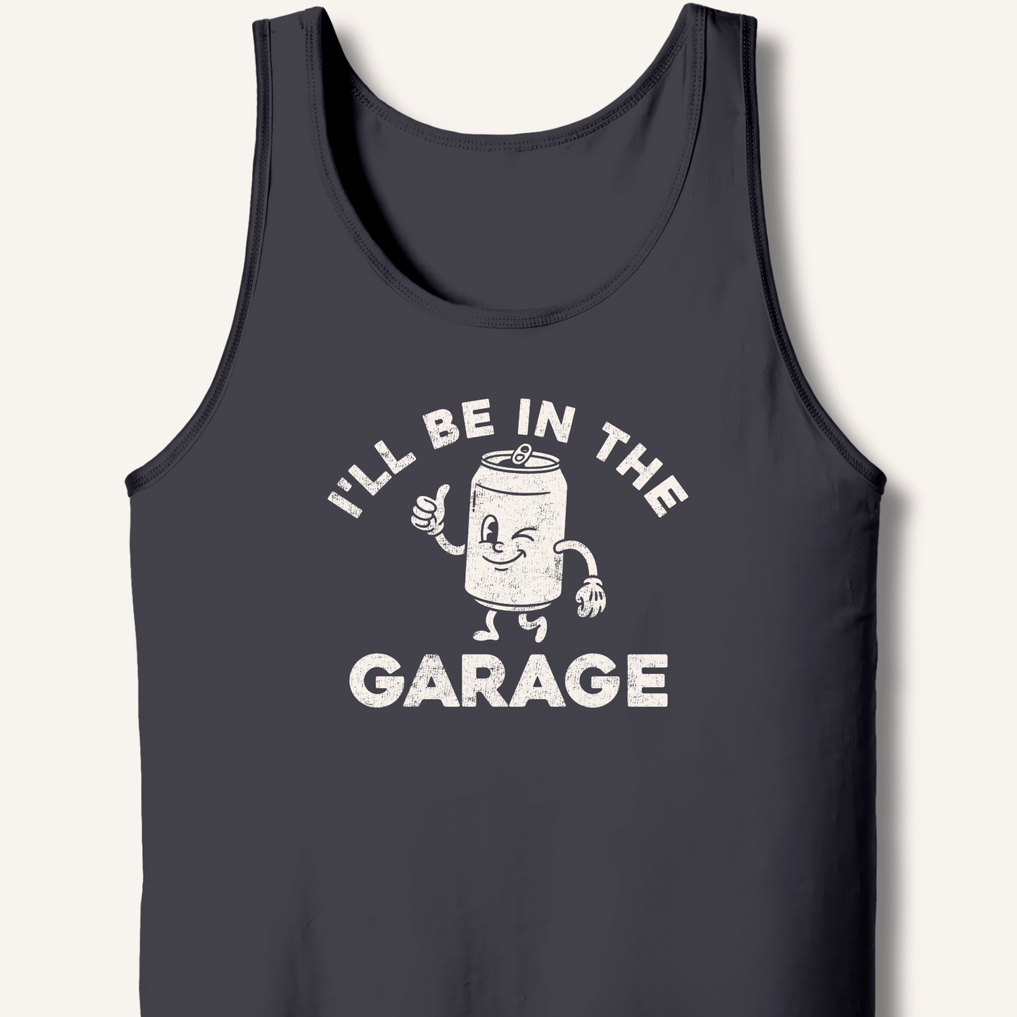 I'll Be in the Garage Tank - Sip & Shirt