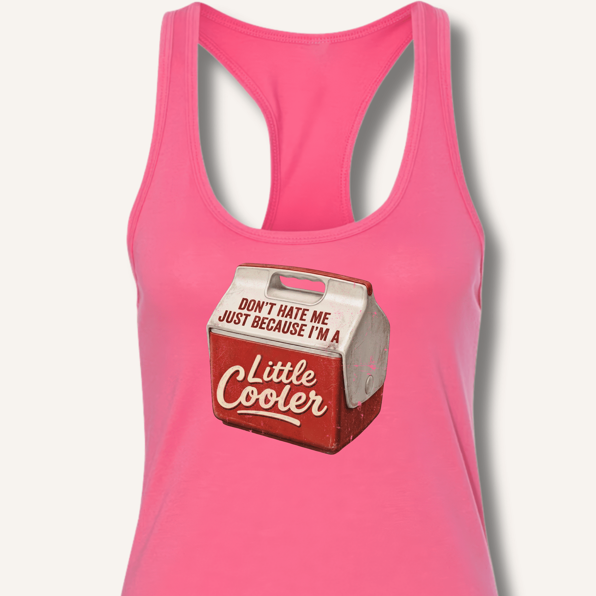 I'm A Little Cooler Racerback Tank - Sip & Shirt