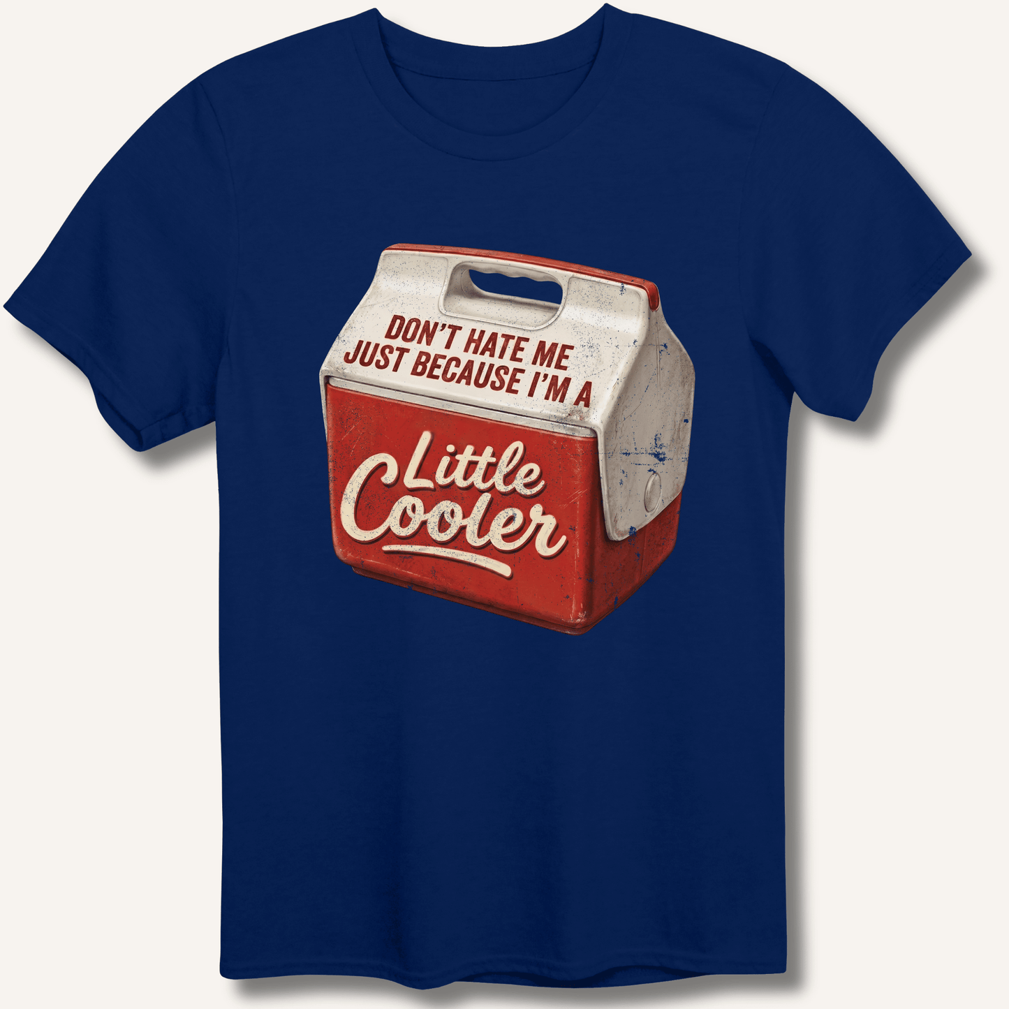 I'm A Little Cooler T-Shirt - Sip & Shirt