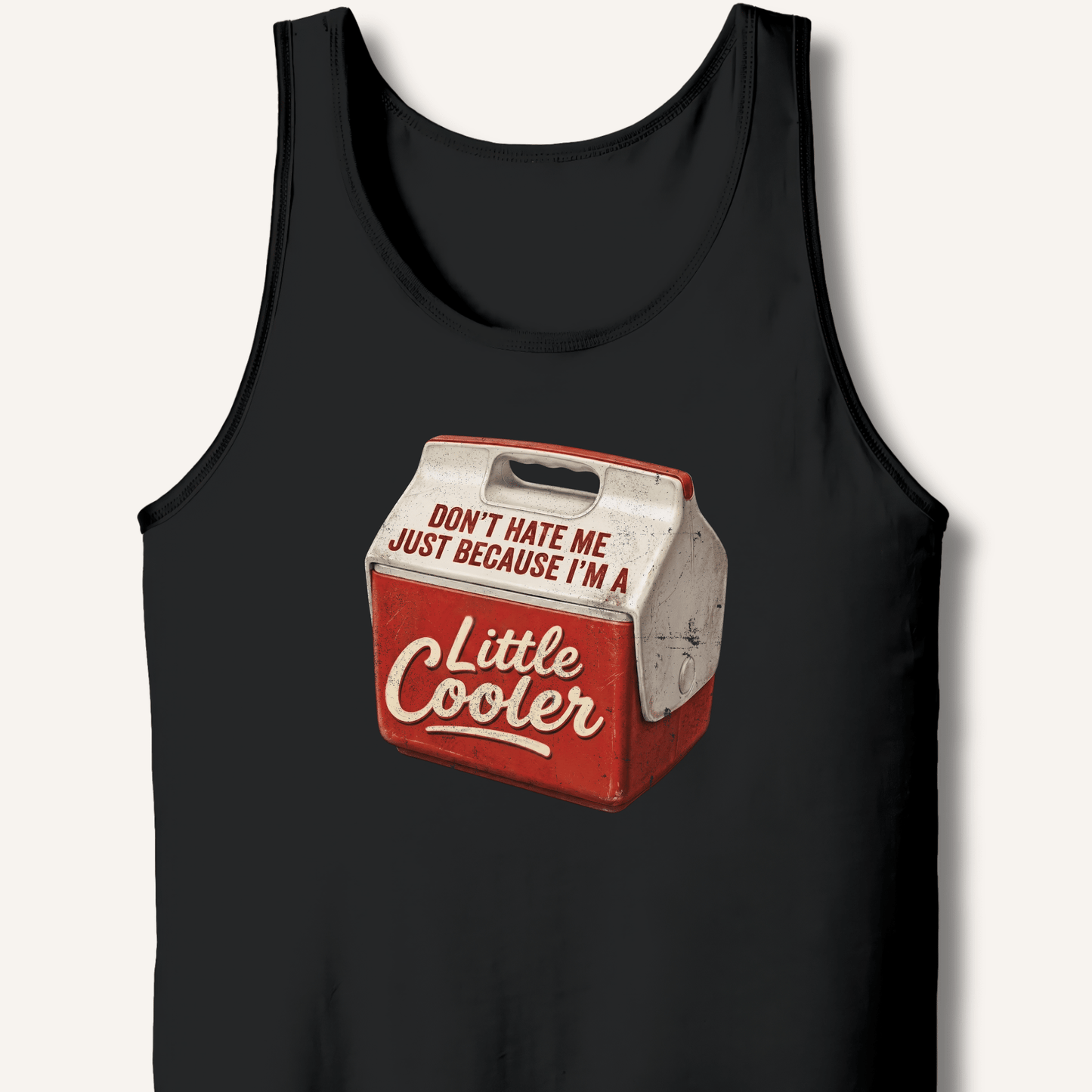 I'm A Little Cooler Tank - Sip & Shirt