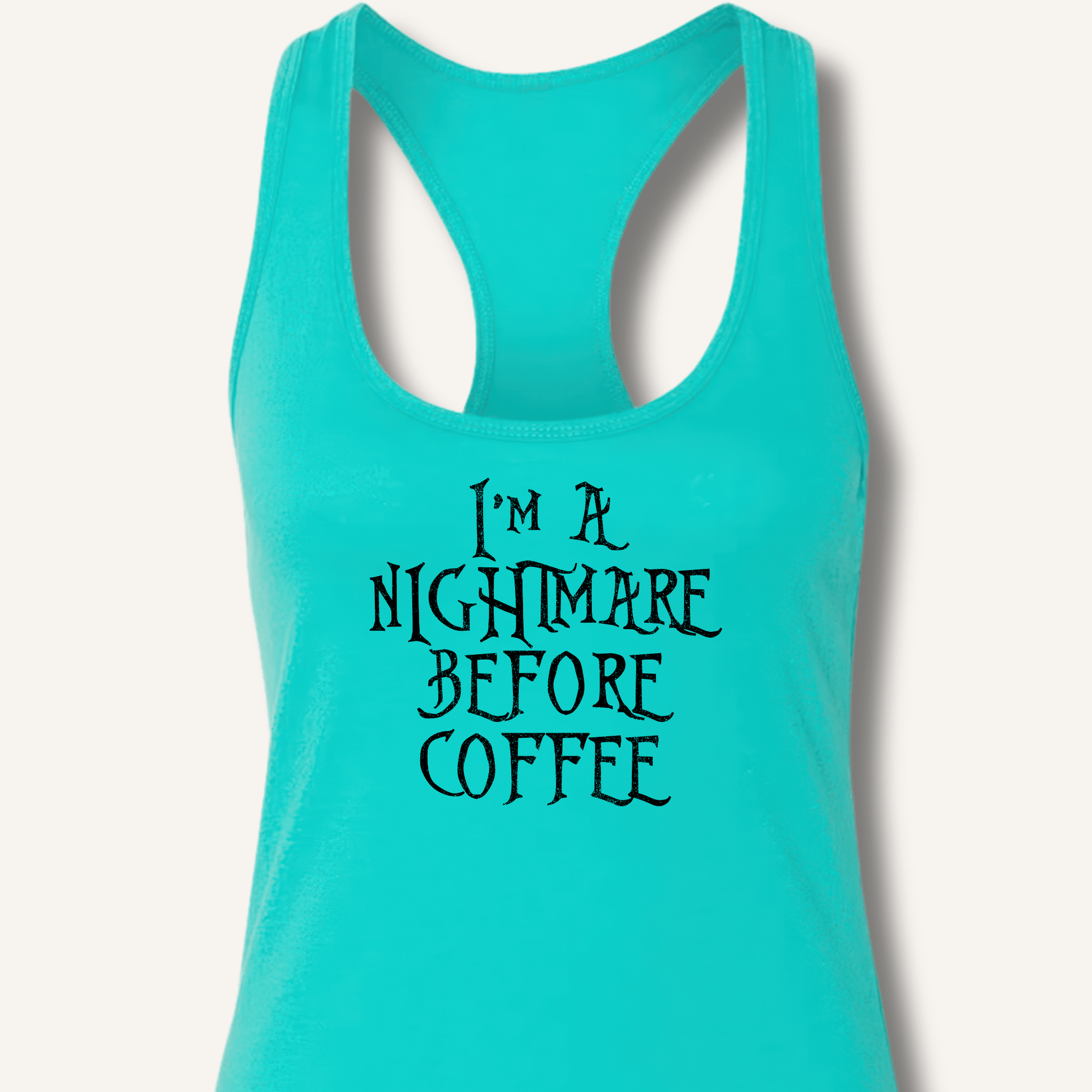 I'm A Nightmare Racerback Tank - Sip & Shirt