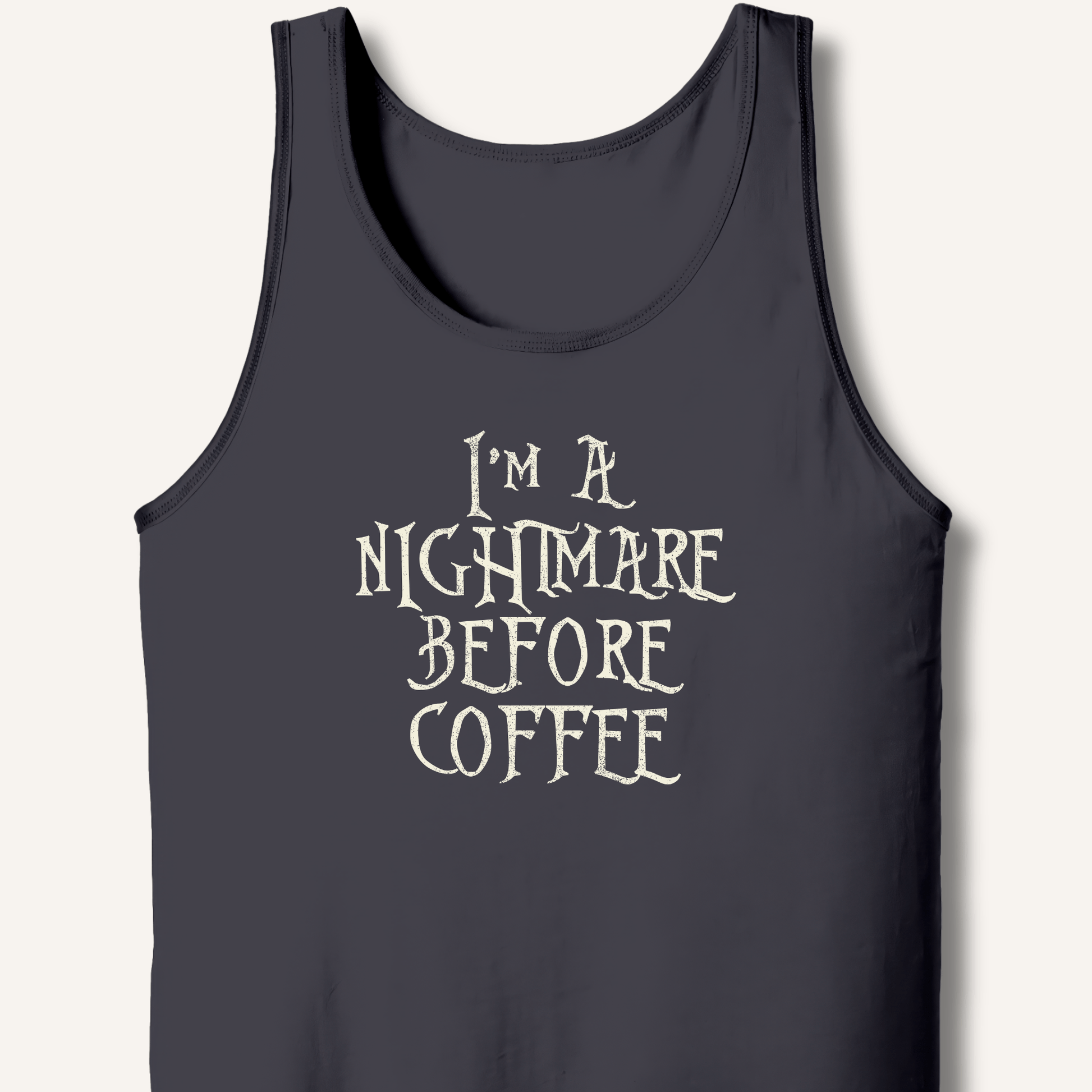 I'm A Nightmare Tank - Sip & Shirt