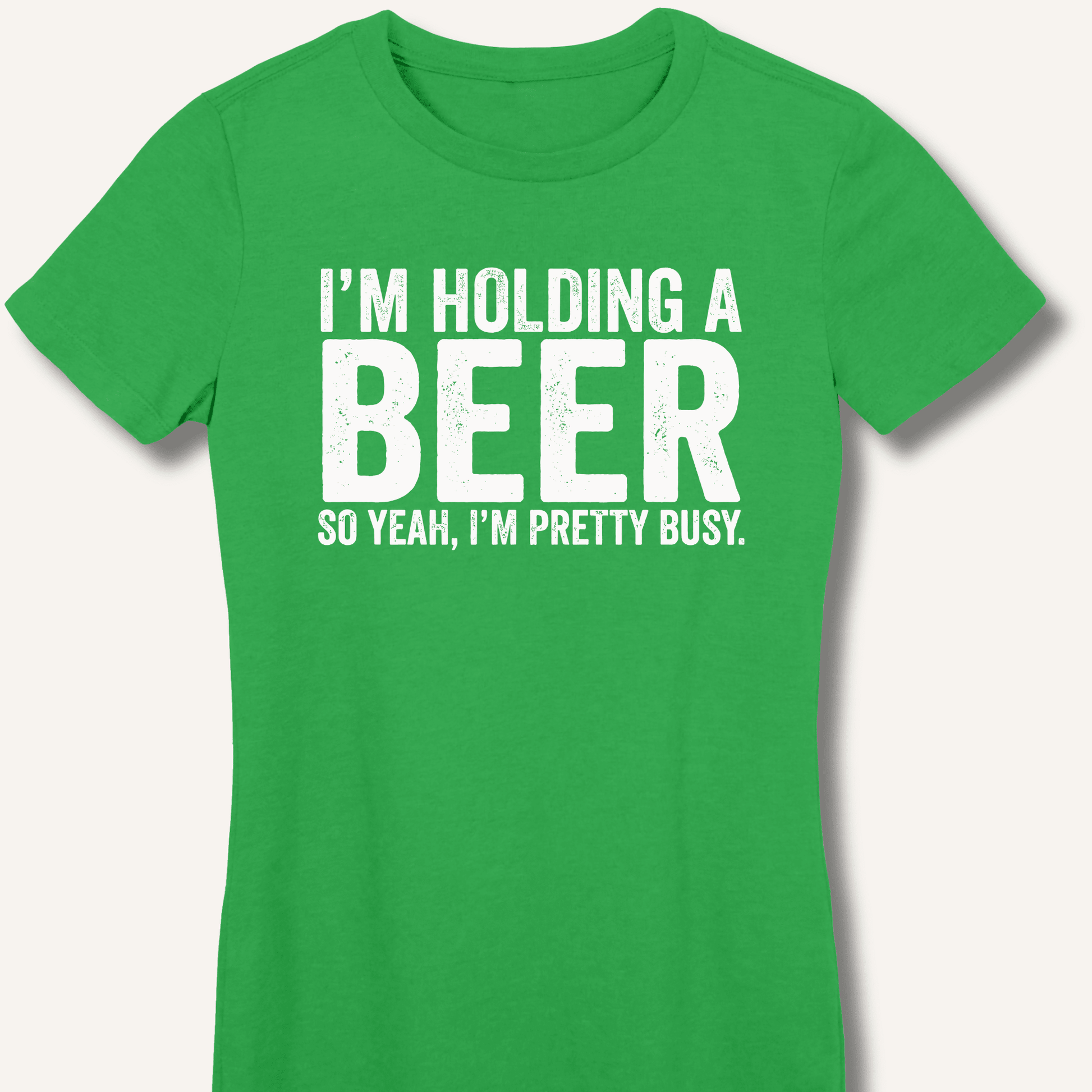 I'm Holding A Beer Fitted T-Shirt - Sip & Shirt