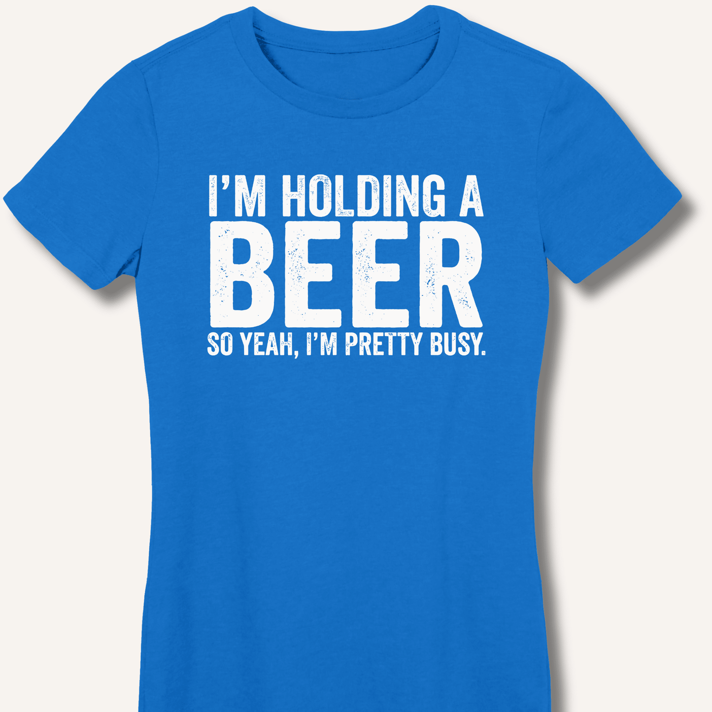 I'm Holding A Beer Fitted T-Shirt - Sip & Shirt
