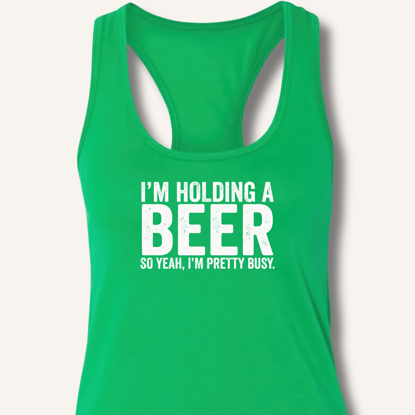 I'm Holding A Beer Racerback Tank - Sip & Shirt