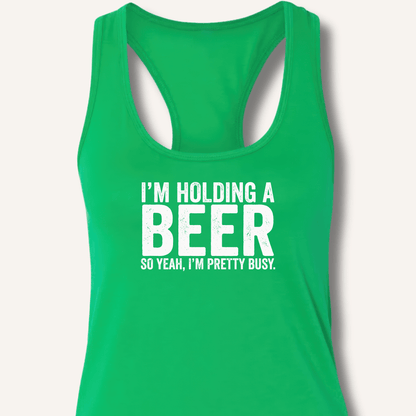 I'm Holding A Beer Racerback Tank - Sip & Shirt