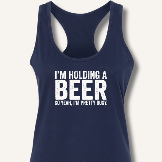 I'm Holding A Beer Racerback Tank - Sip & Shirt