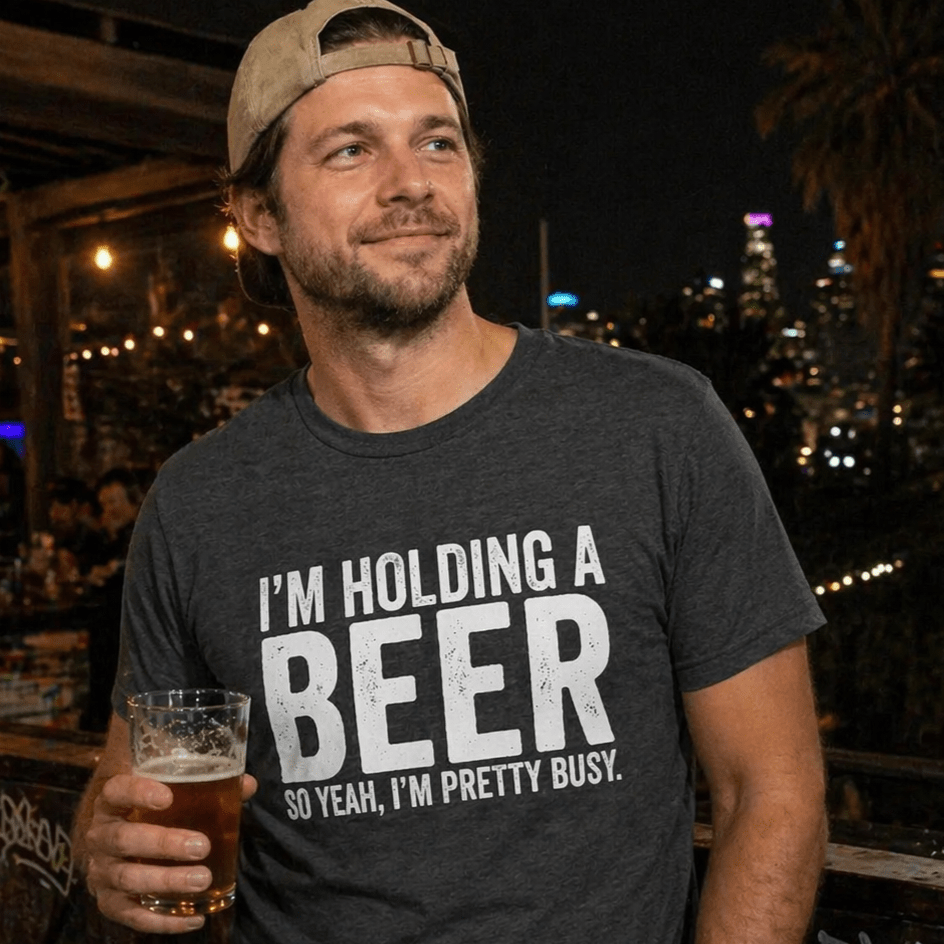 I'm Holding A Beer T-Shirt - Sip & Shirt