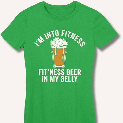 I'm Into Fitness Fitted T-Shirt - Sip & Shirt