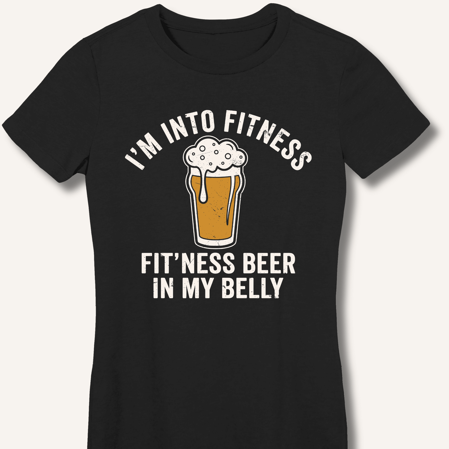 I'm Into Fitness Fitted T-Shirt - Sip & Shirt