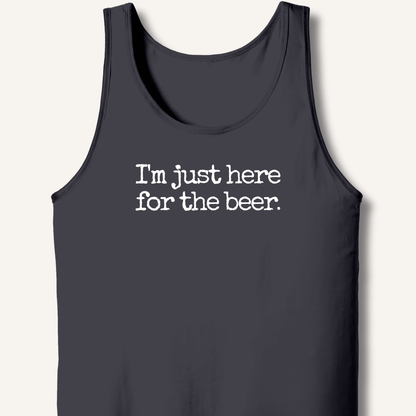 I'm Just Here for the Beer Tank - Sip & Shirt