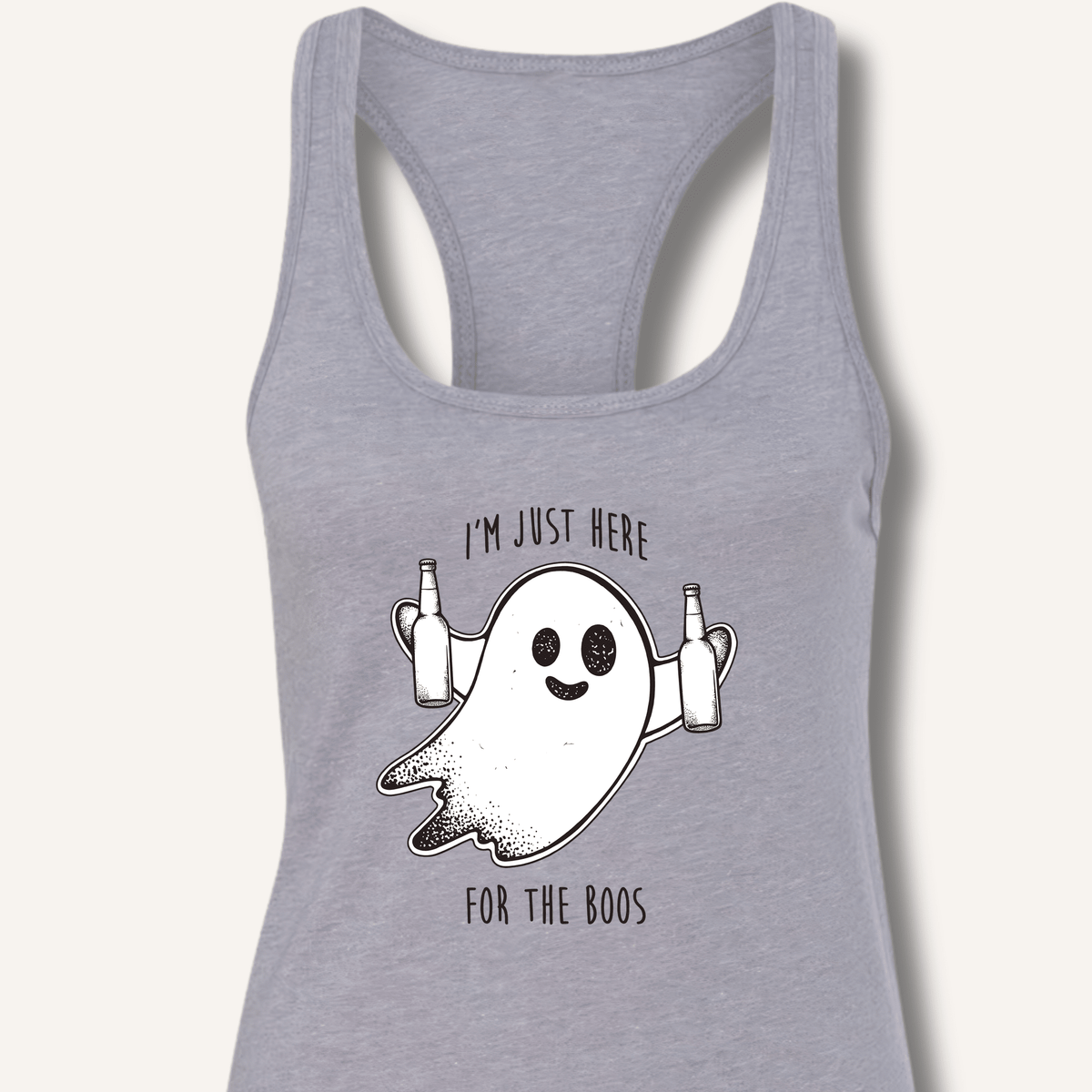 I'm Just Here For The Boos Racerback Tank - Sip & Shirt