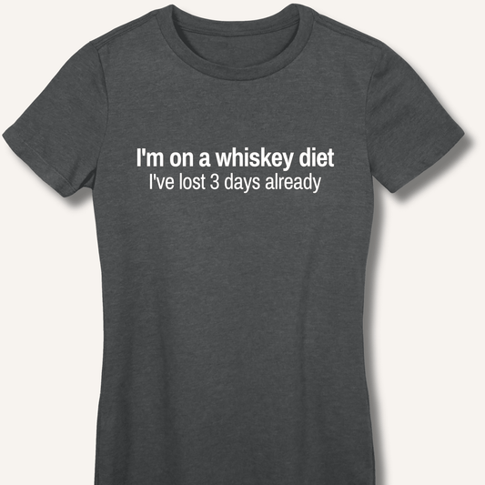 I'm on a whiskey diet Women's Fitted T-Shirt - Sip & Shirt