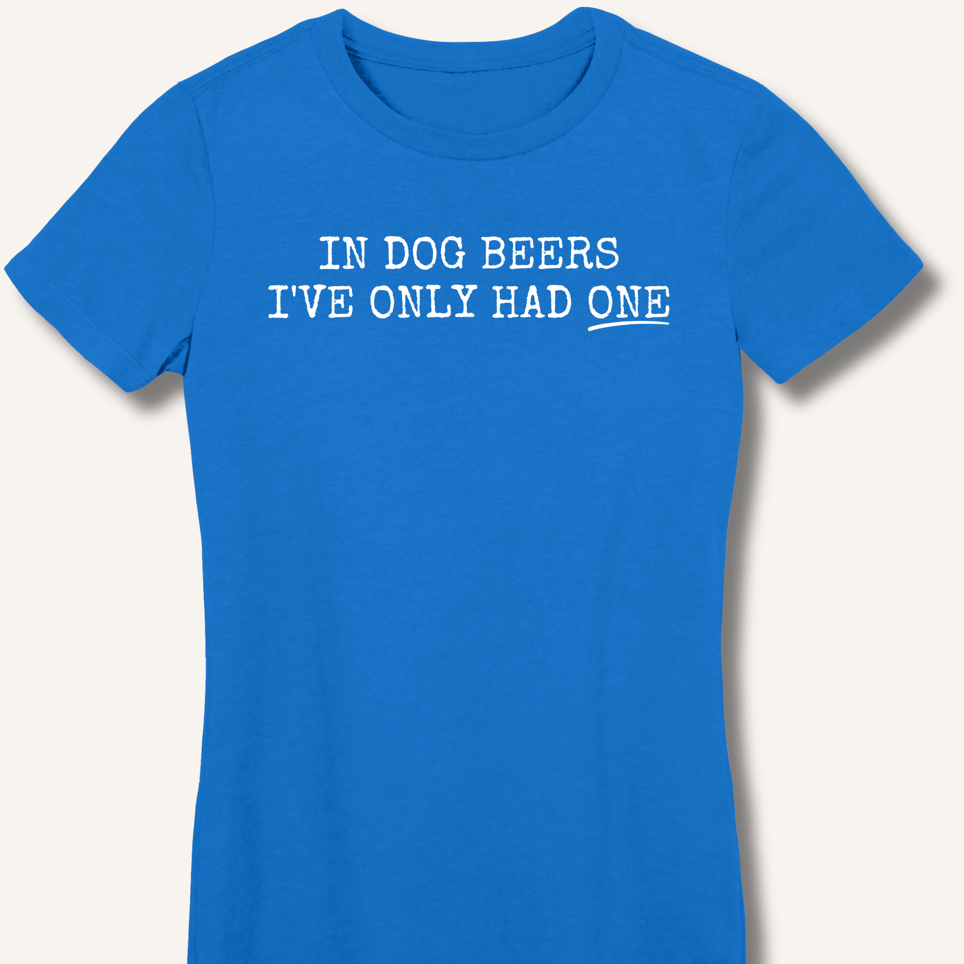 In Dog Beers Fitted T-Shirt - Sip & Shirt
