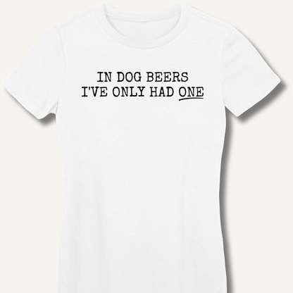 In Dog Beers Fitted T-Shirt - Sip & Shirt