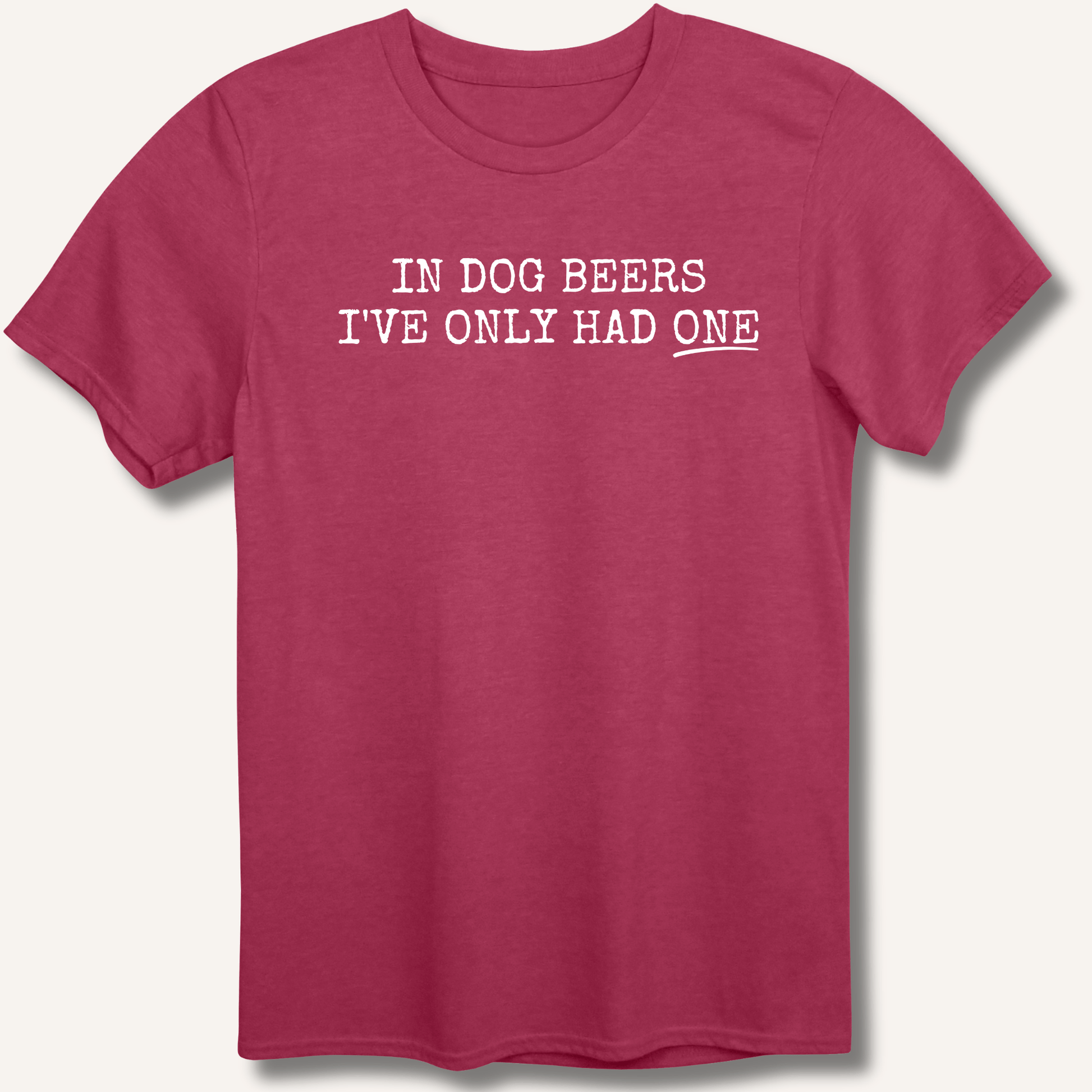 In Dog Beers T-Shirt - Sip & Shirt