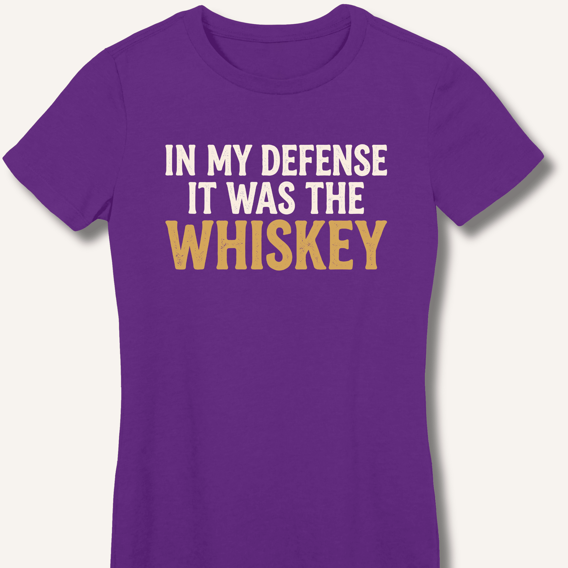 In My Defense It Was The Whiskey Fitted T-Shirt - Sip & Shirt
