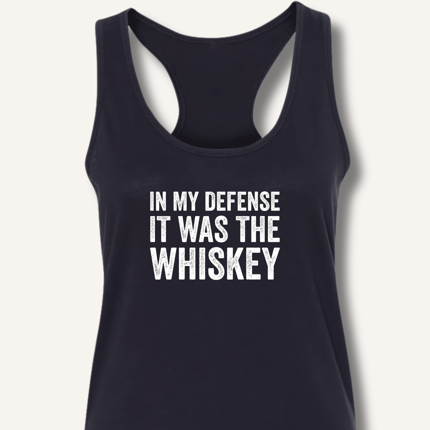 In My Defense It Was The Whiskey Racerback Tank - Sip & Shirt