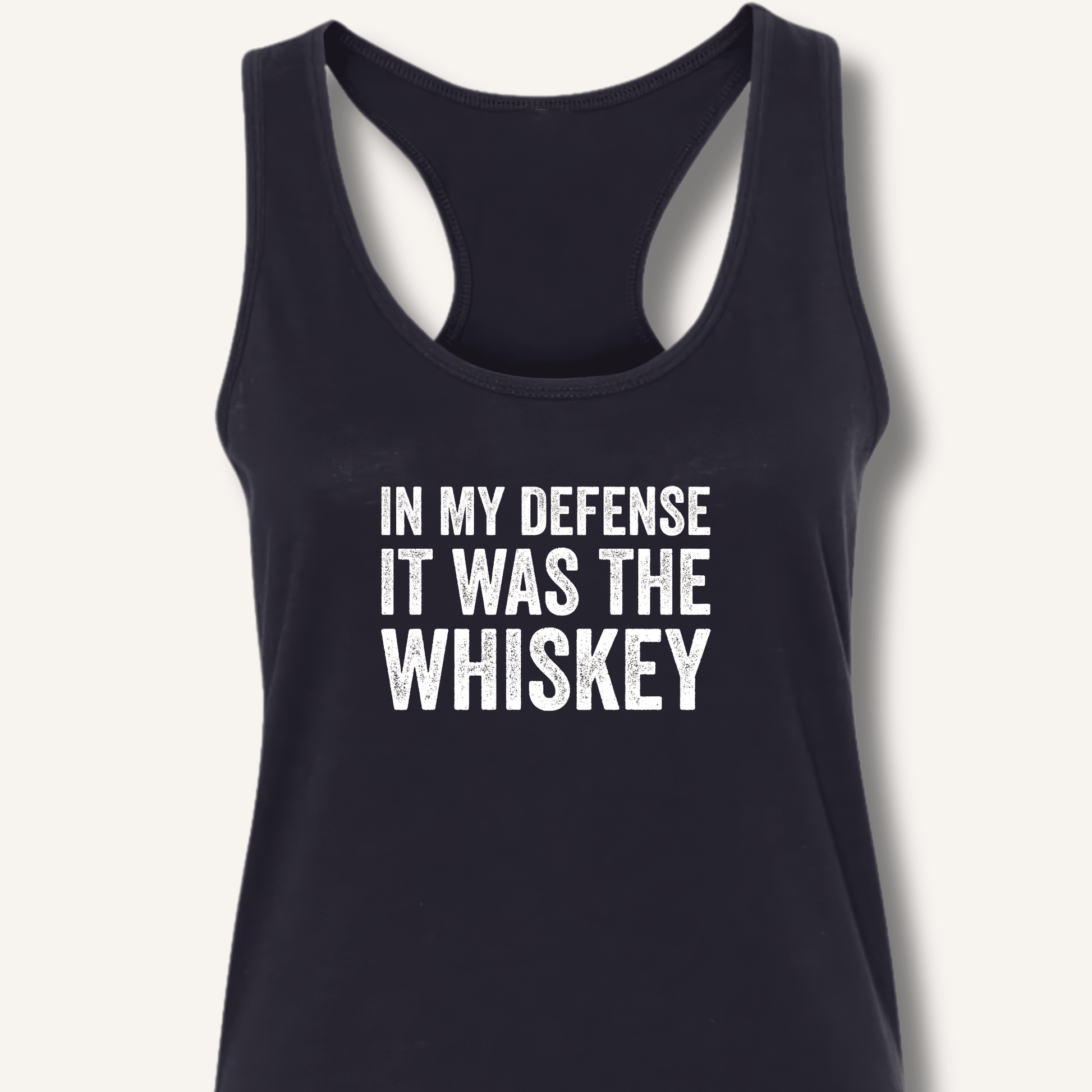 In My Defense It Was The Whiskey Racerback Tank - Sip & Shirt